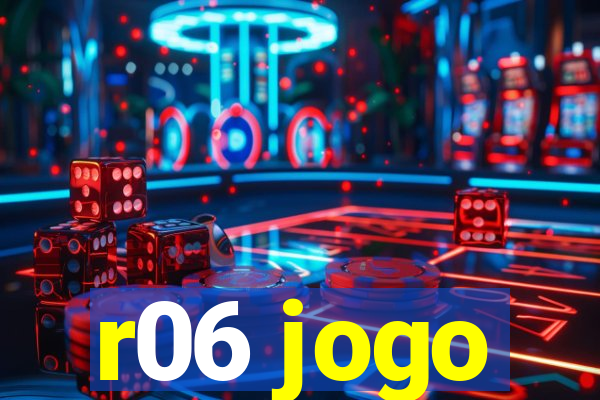 r06 jogo